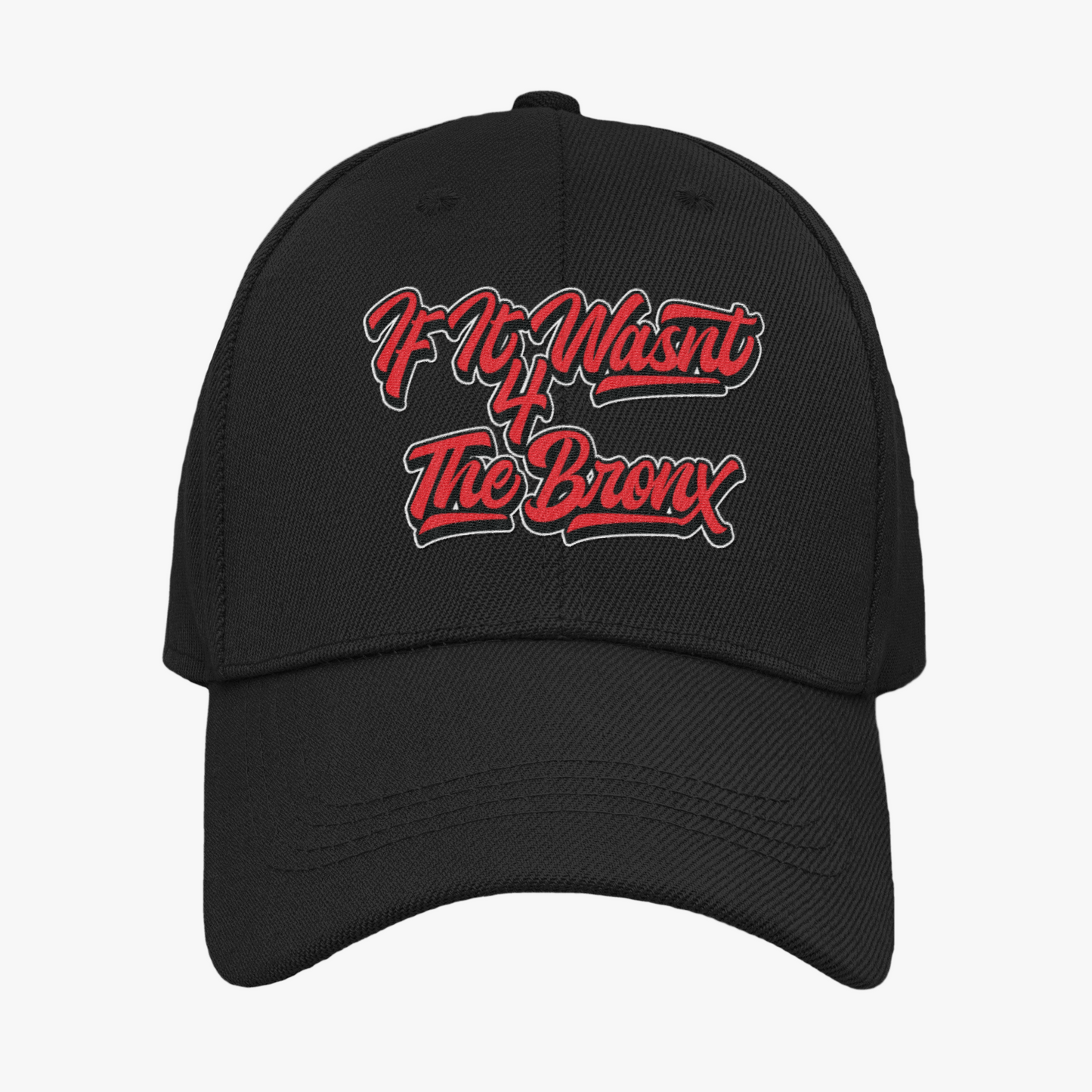 IF IT WASN'T 4 THE BX - Graffiti Hat